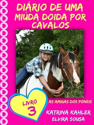 cover image of Diário De Uma Miúda Doida Por Cavalos